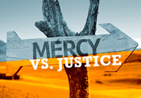 mercy vs justice
