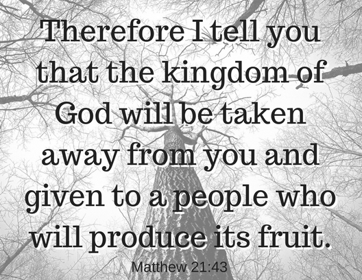 Matt 21 43
