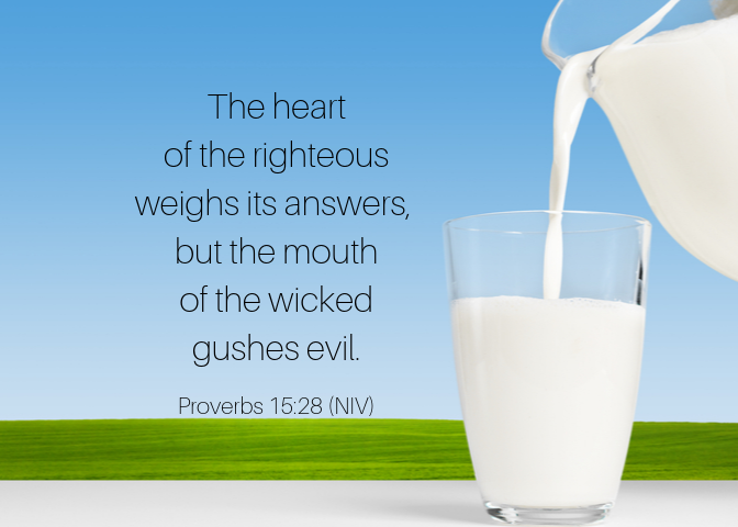 Proverbs 15 28 NIV