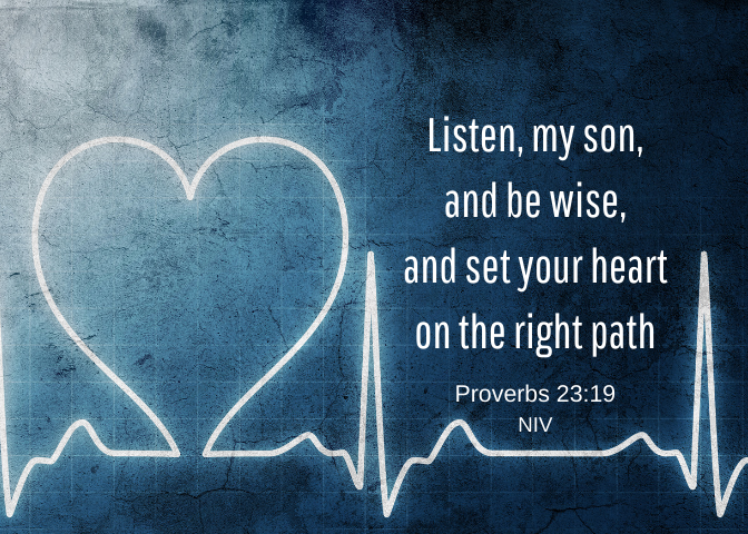 Proverbs 23 19 NIV