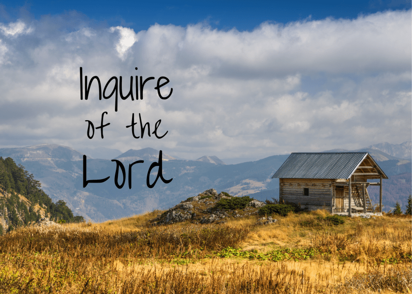 inquire of the Lord
