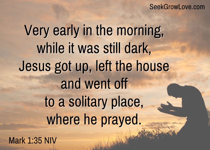 Dedicated to Prayer – Seek Grow Love