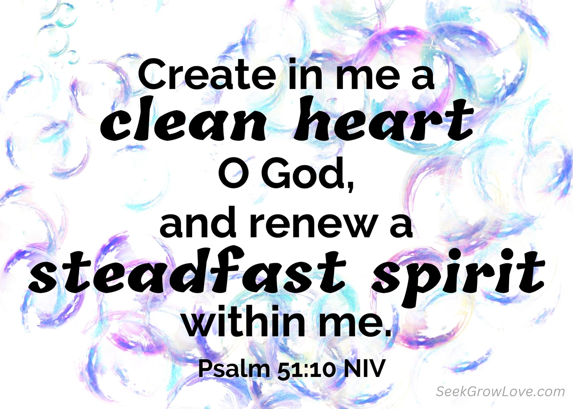 A Clean Heart Seek Grow Love a-clean-heart-seek-grow-love