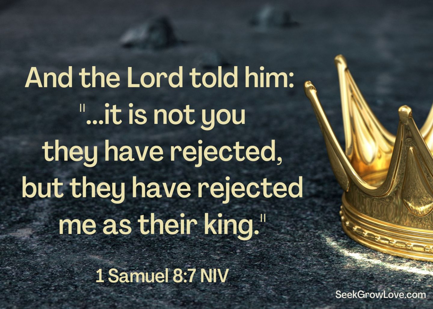 Samuel Grows A King? – Seek Grow Love